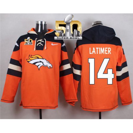 Broncos #14 Cody Latimer Orange Super Bowl 50 Player Pullover NFL Hoodie