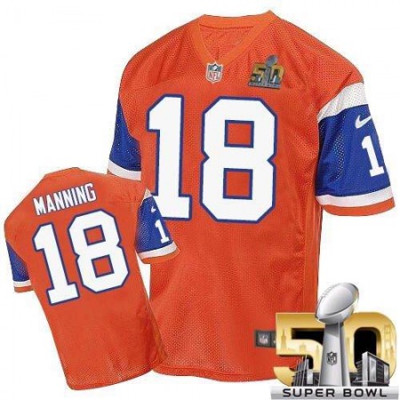 Broncos #18 Peyton Manning Orange Throwback Super Bowl 50 Men's Stitched NFL Elite Jersey